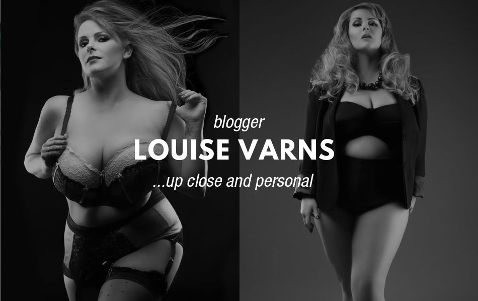 Louise Varns...Up Close and Personal