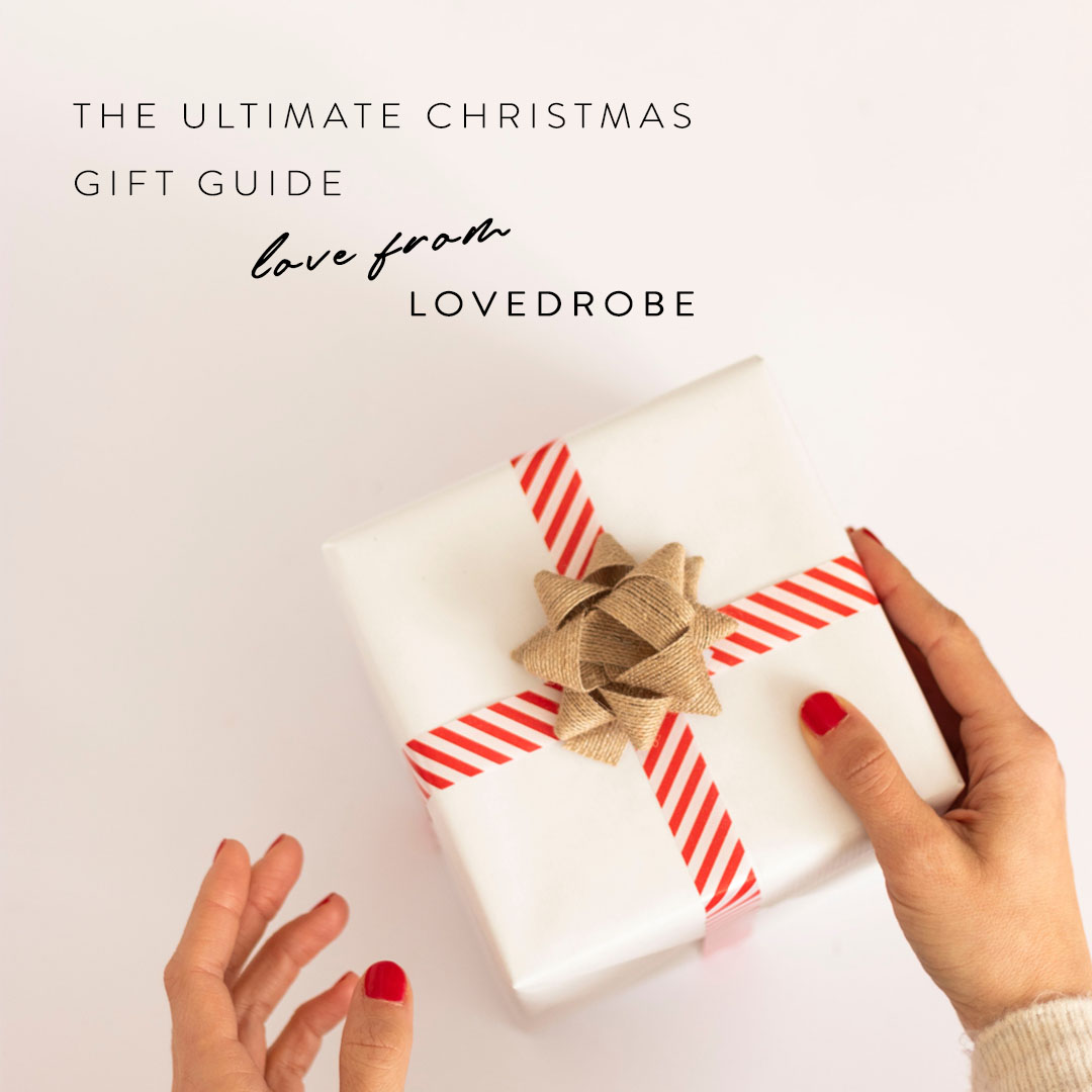 The Ultimate Christmas gift guide from Lovedrobe