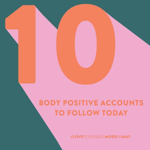 10 Body Positive Accounts to Follow Today